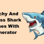 Catchy And Badass Shark Names With Generator