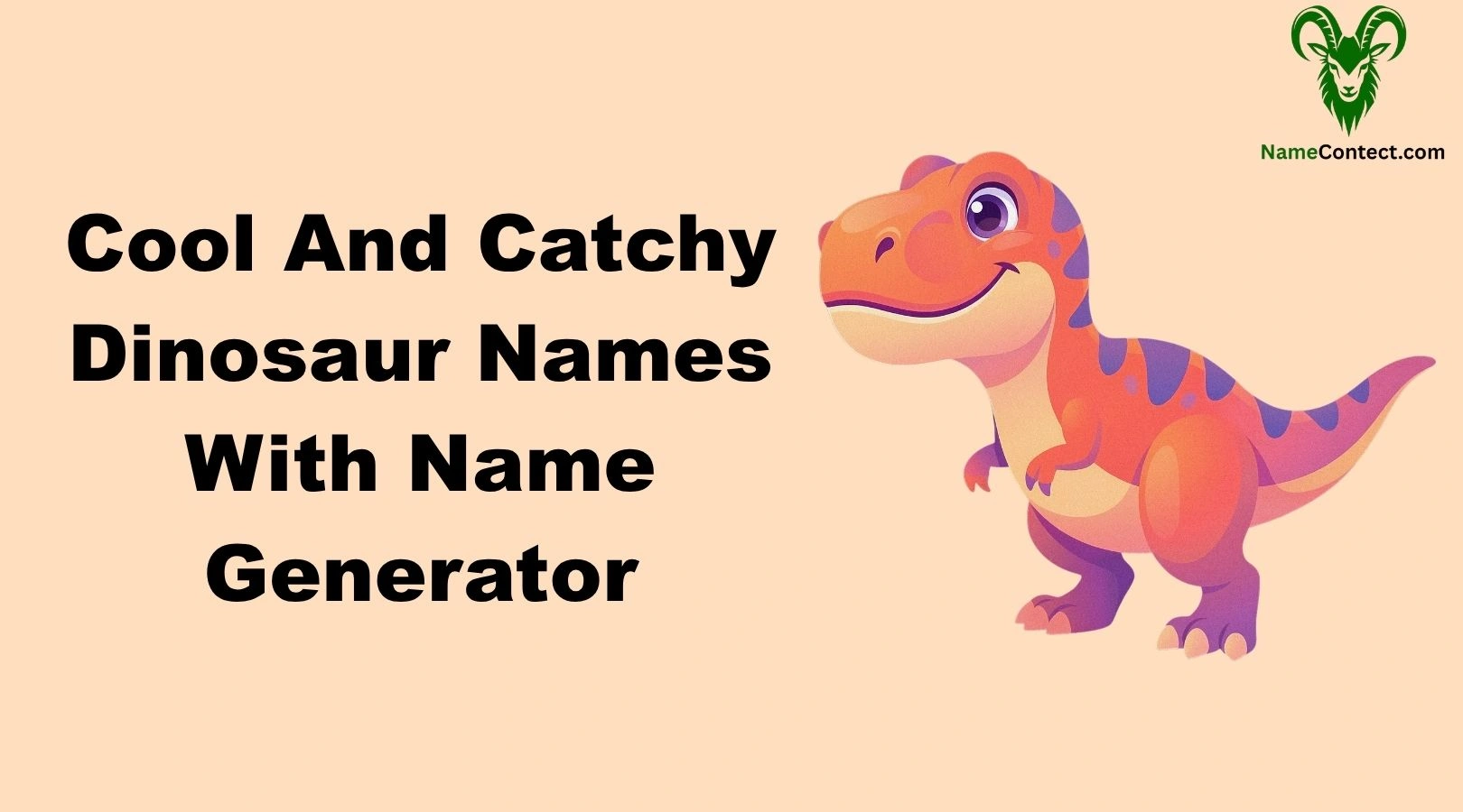 Cool And Catchy Dinosaur Names With Name Generator