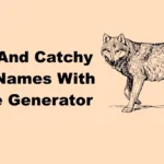 Cool And Catchy Wolf Names With Name Generator