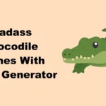 Badass Crocodile Names With Name Generator