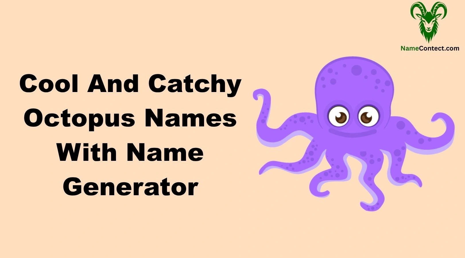 Cool And Catchy Octopus Names With Name Generator