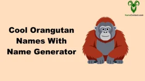 Cool Orangutan Names With Name Generator
