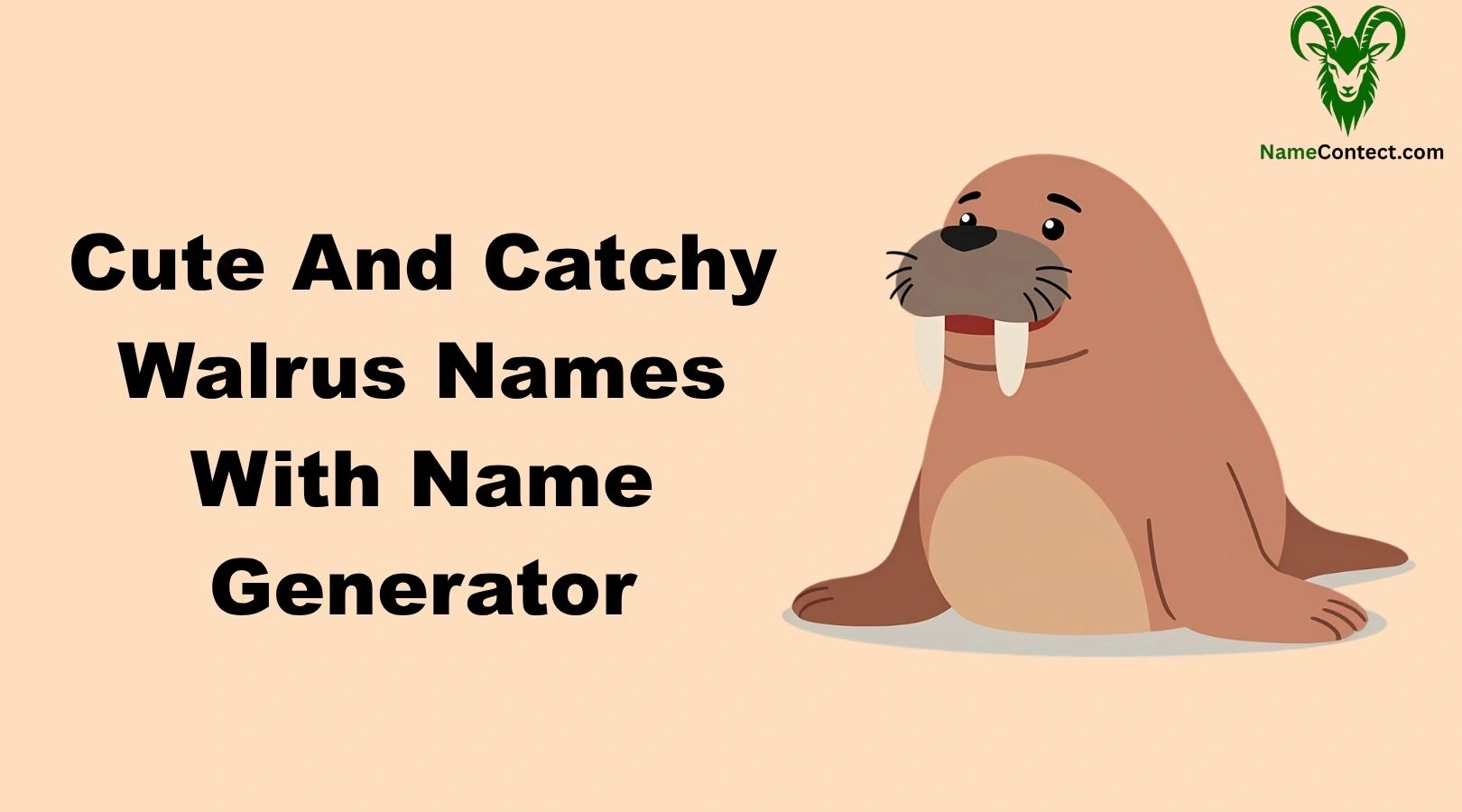 Cute And Catchy Walrus Names With Name Generator