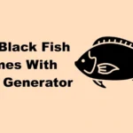 Cute Black Fish Names With Name Generator