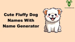 Cute Fluffy Dog Names With Name Generator