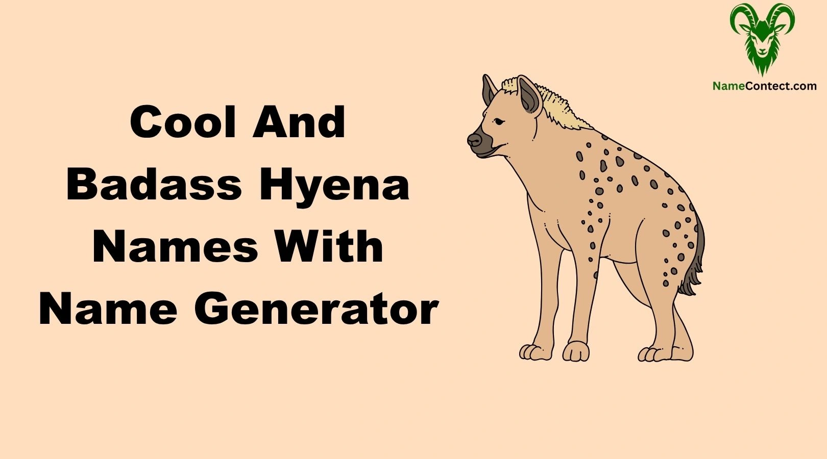 Cool And Badass Hyena Names With Name Generator