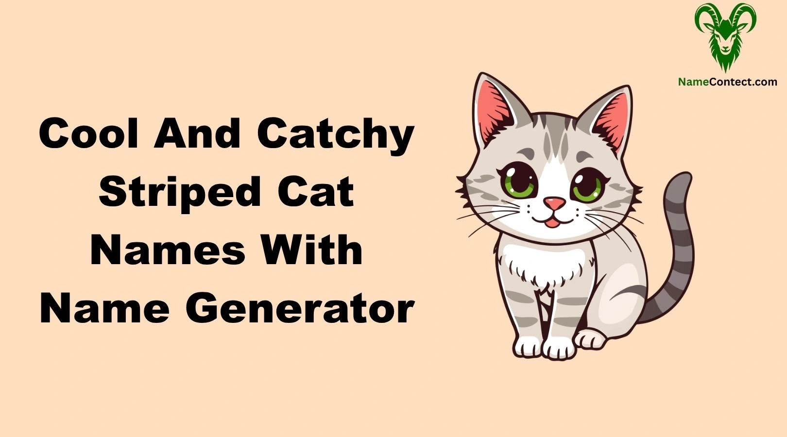 Cool And Catchy Striped Cat Names With Name Generator