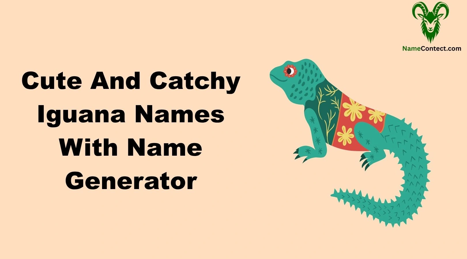 Cute And Catchy Iguana Names With Name Generator