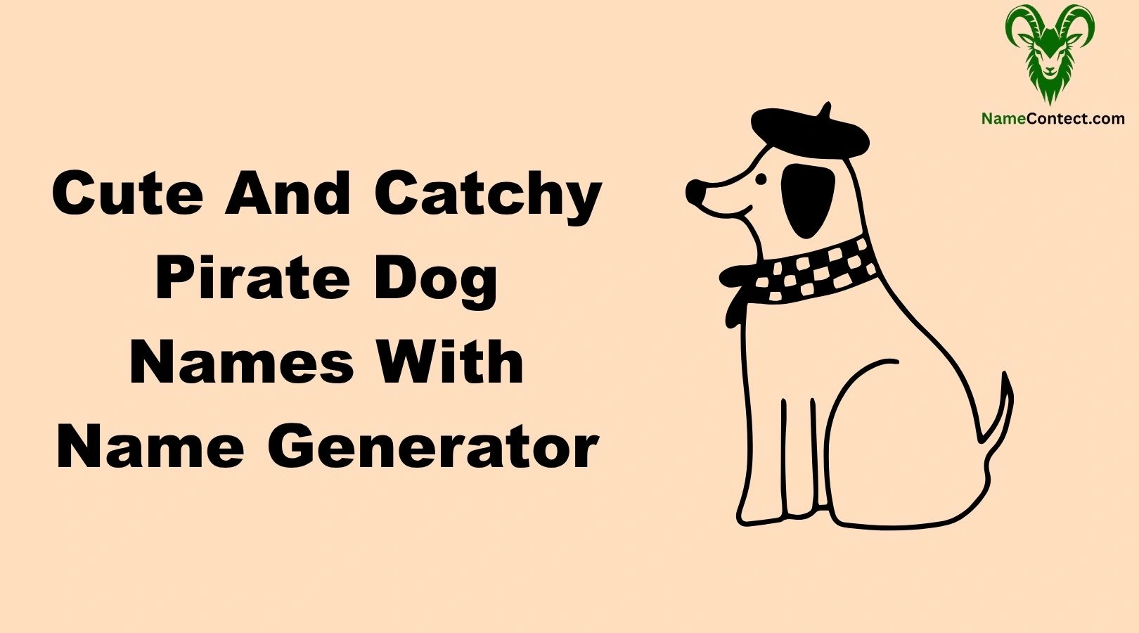Cute And Catchy Pirate Dog Names With Name Generator