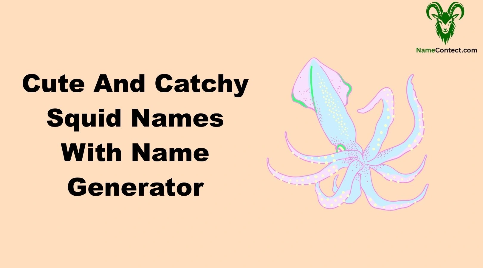 Cute And Catchy Squid Names With Name Generator