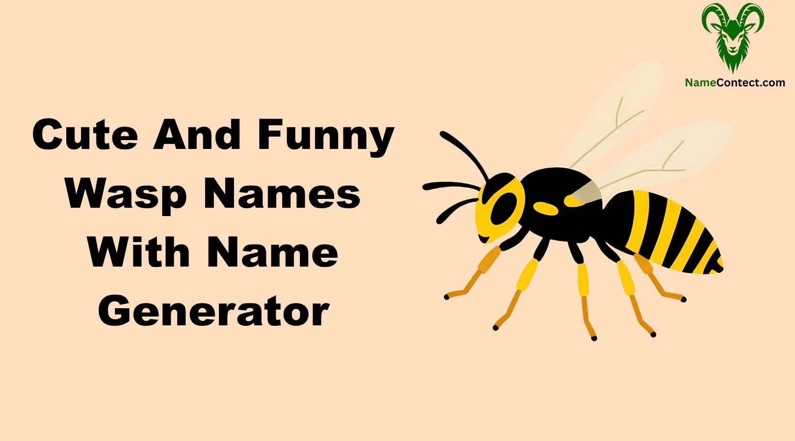 Cute And Funny Wasp Names With Name Generator